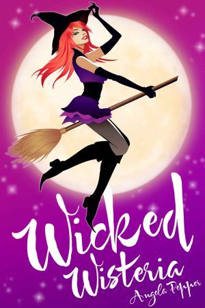 [Wisteria Witches 02] • Wicked Wisteria